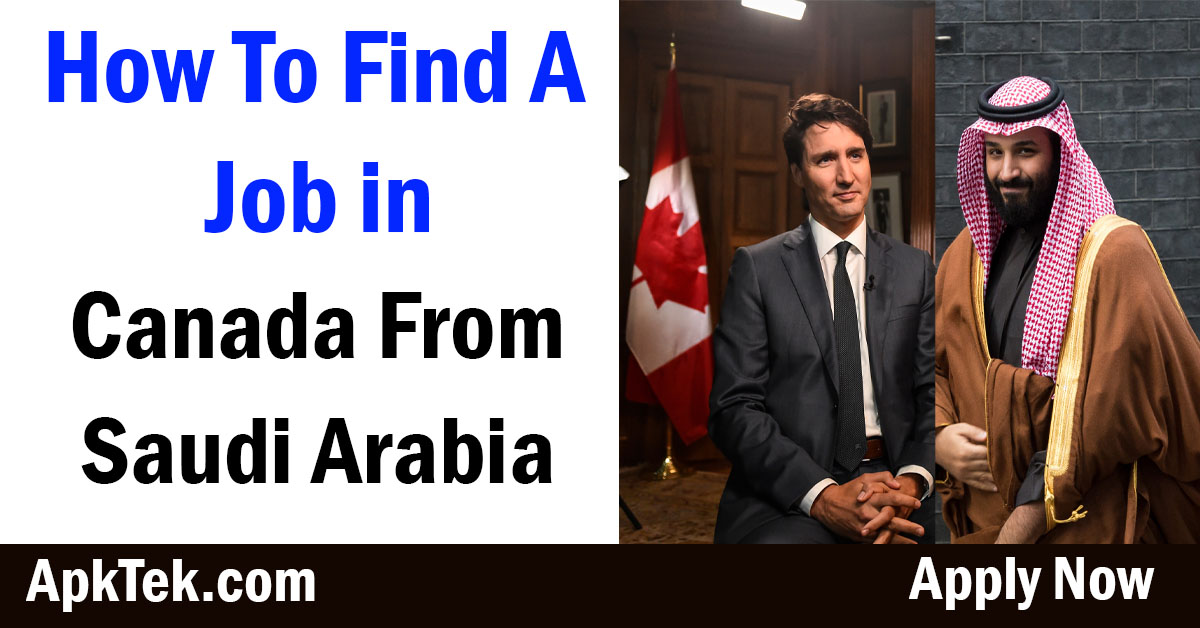 How to Find a Job in Canada From Saudi Arabia