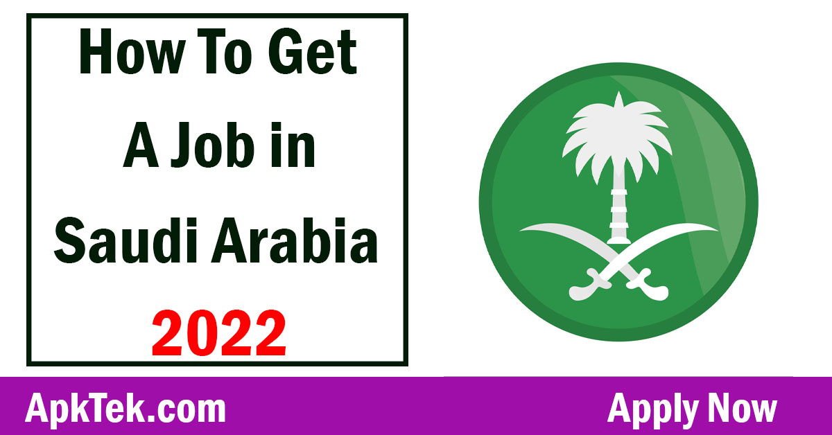 How to Get a Job in Saudi Arabia