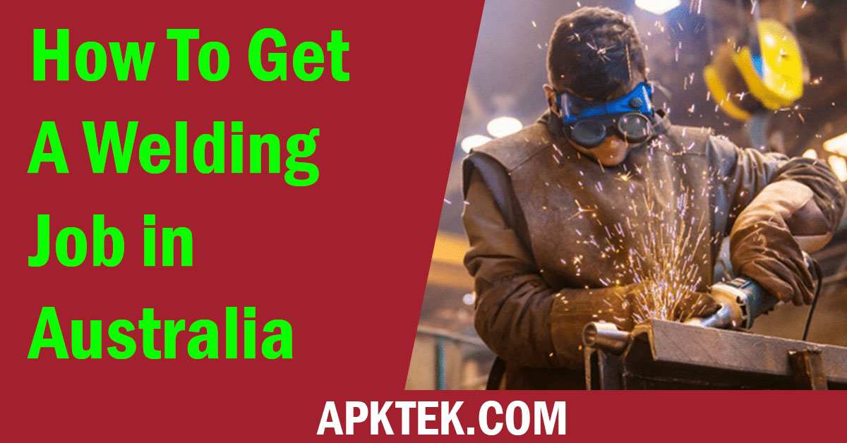 How to Get a Welding Job in Australia